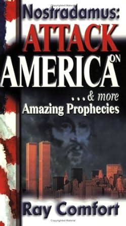 nostradamus attack on america and more amazing prophecies Reader